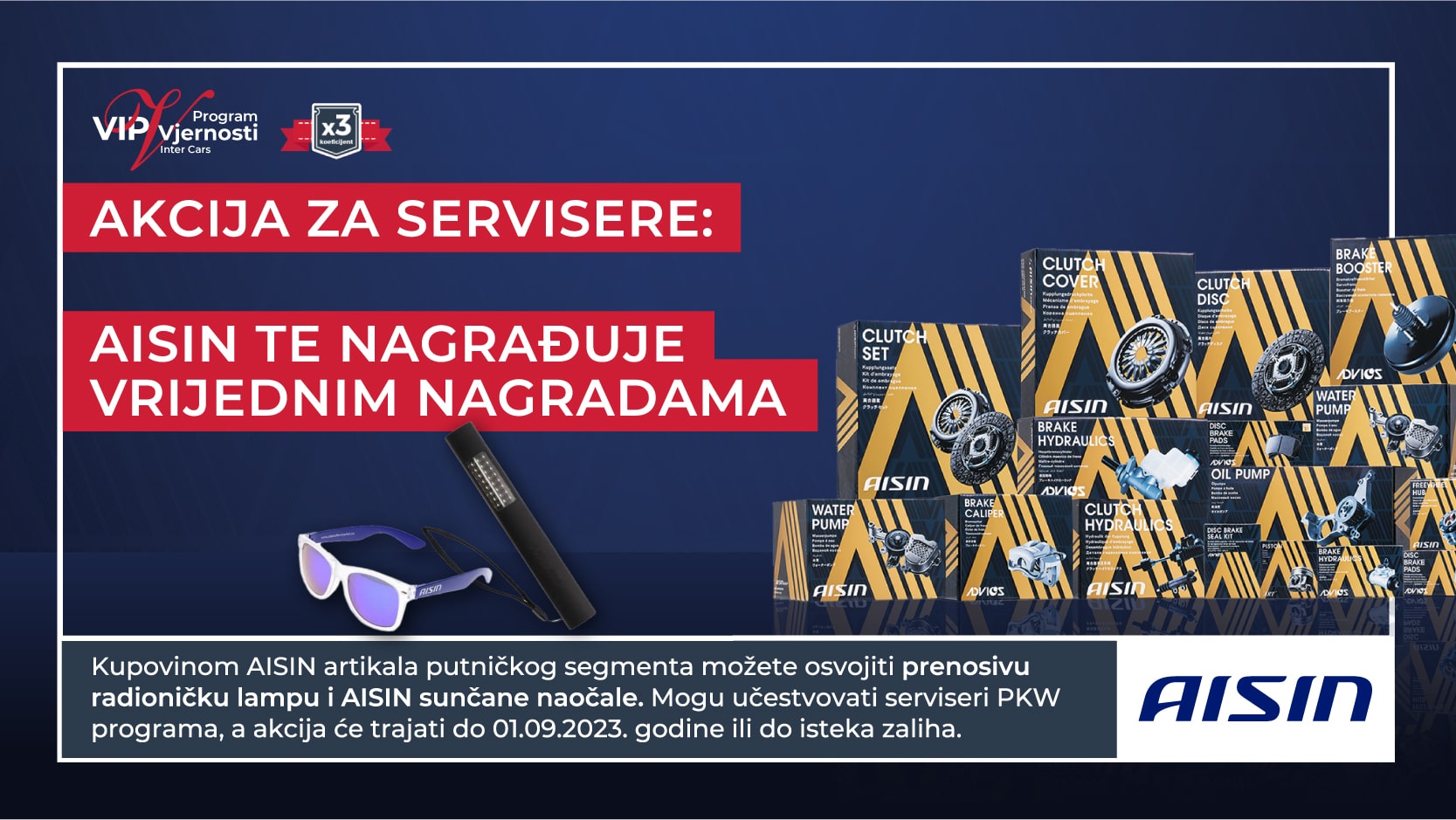 AISIN te nagrađuje vrijednim nagradama